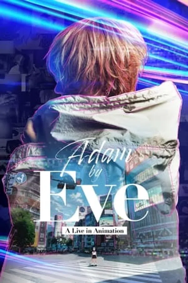 Poster phim Adam Của Eve: Buổi Hòa Nhạc Hoạt Họa trên Phim M?i