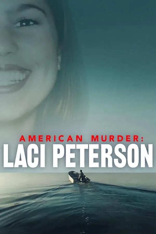 Poster phim Án mạng nước Mỹ: Laci Peterson trên Phim Mới