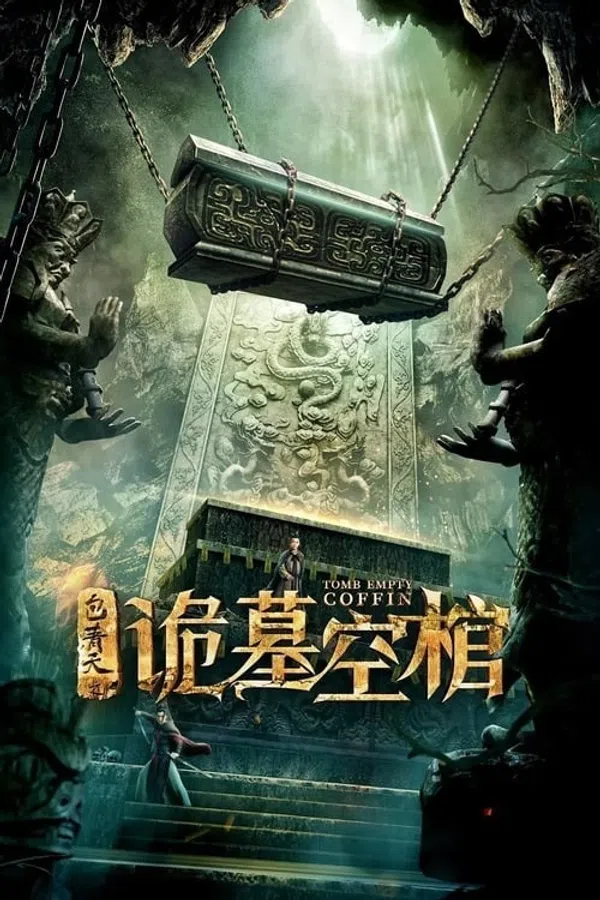 Poster phim Bao Thanh Thiên: Cổ Quan Tài Rỗng trên Phim Mới