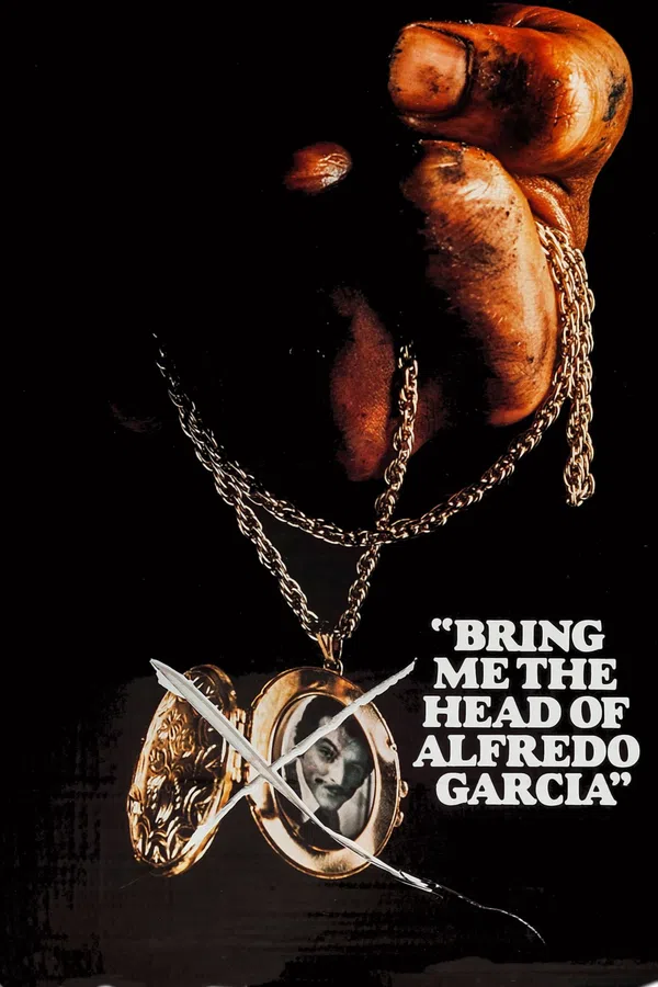 Poster phim Bring Me the Head of Alfredo Garcia trên Phim Mới