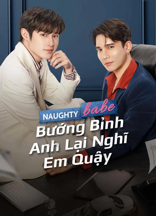 Poster phim Bướng Bỉnh Anh Lại Nghĩ Em Quậy trên Phim M?i