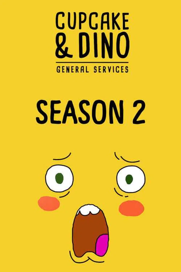 Poster phim Cupcake & Dino - Dịch vụ tổng hợp (Phần 2) trên Phim M?i