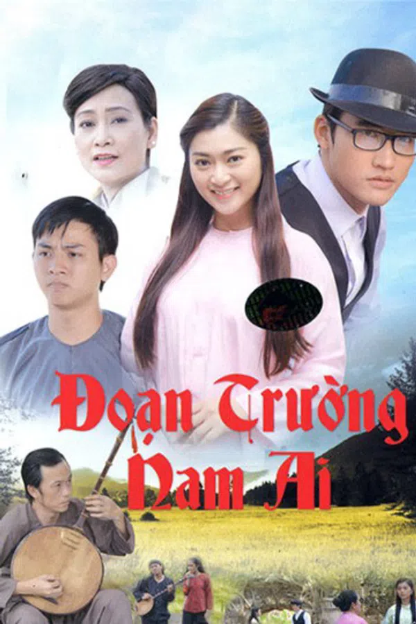 Poster phim Đoạn Trường Nam Ai trên Phim Mới