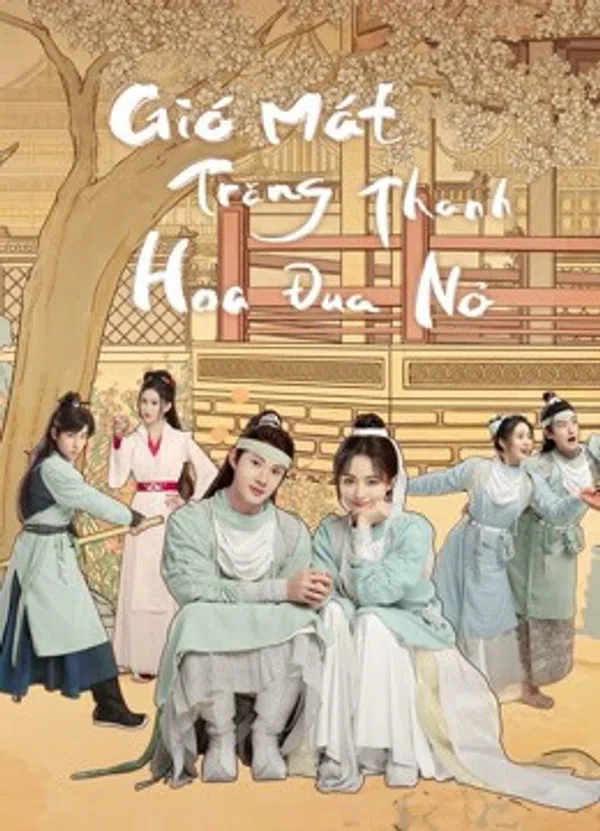 Poster phim Gió Mát Trăng Thanh Hoa Đua Nở trên Phim M?i