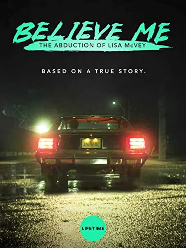 Poster phim Hãy tin cháu: Vụ bắt cóc Lisa McVey trên Phim Mới