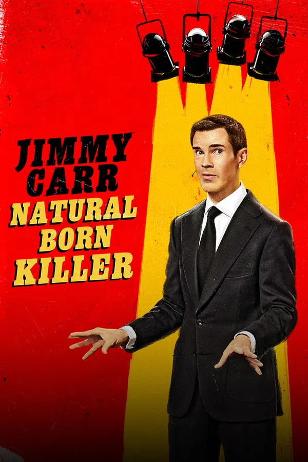 Poster phim Jimmy Carr: Natural Born Killer trên Phim M?i
