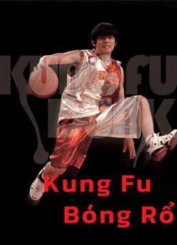 Poster phim Kung Fu Bóng Rổ trên Phim M?i