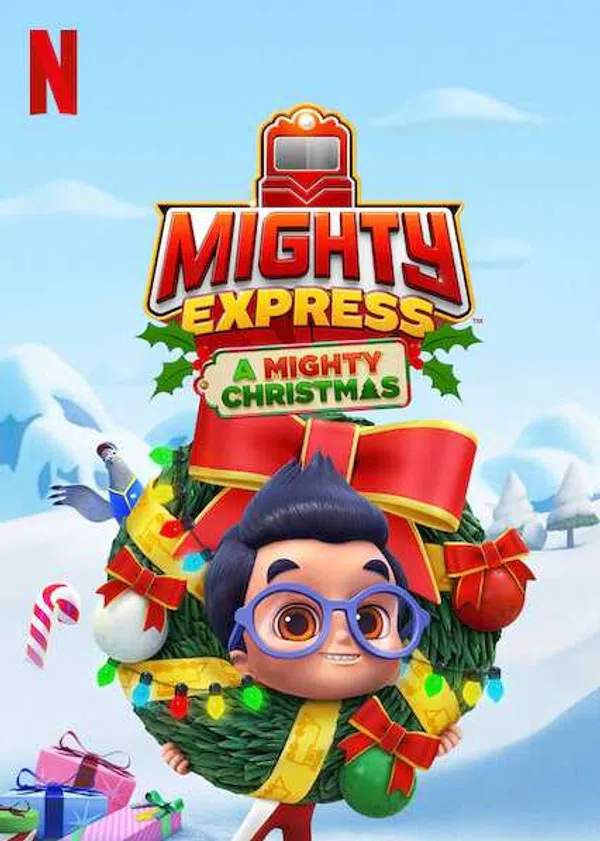 Poster phim Mighty Express: Cuộc phiêu lưu Giáng sinh trên Phim M?i