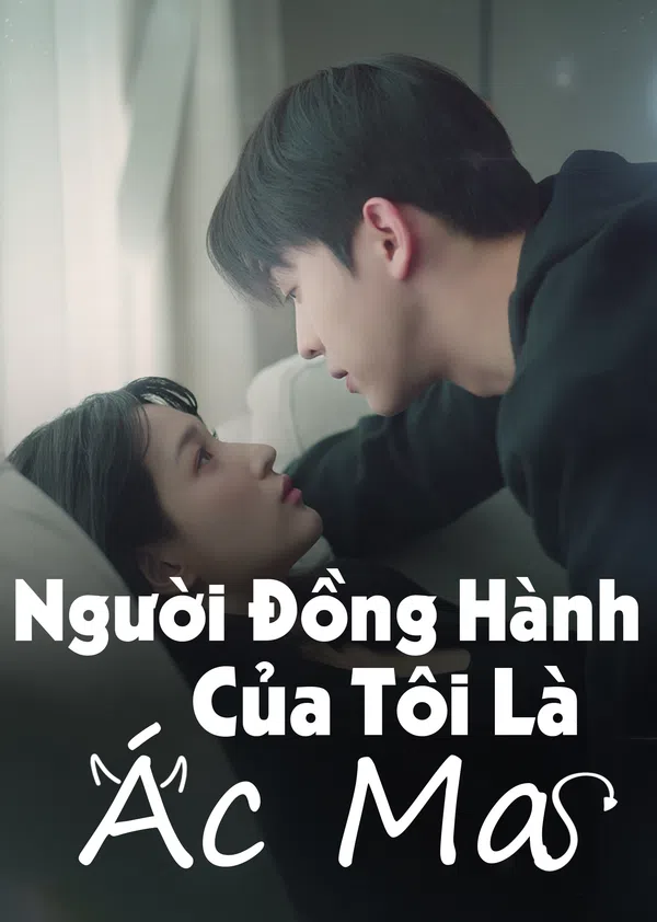 Poster phim Người Đồng Hành Của Tôi Là Ác Ma trên Phim Mới