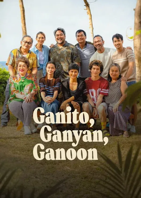 Poster phim Rắc Rối Này Kia / Ganito, Ganyan, Ganoon trên Phim M?i