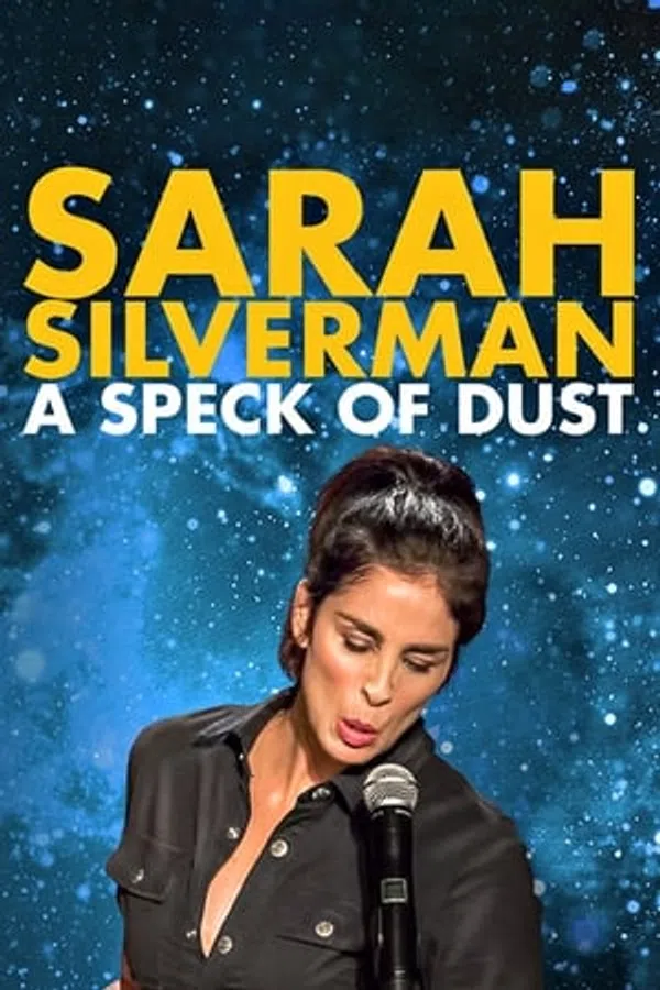 Poster phim Sarah Silverman: Một Đốm Bụi trên Phim M?i