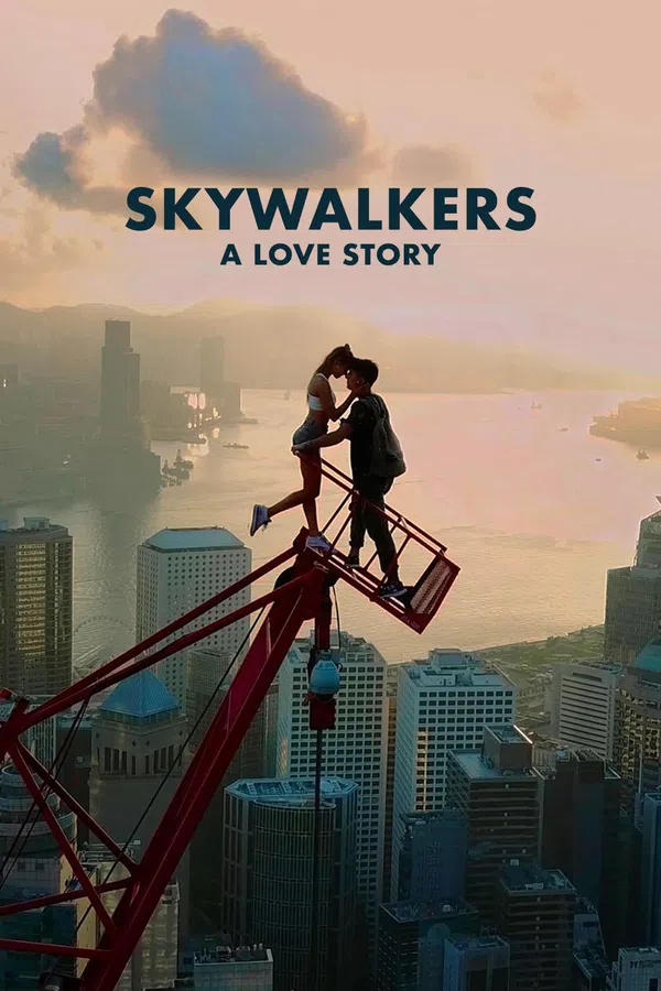 Xem Phim Skywalkers: A Love Story Vietsub HD Online