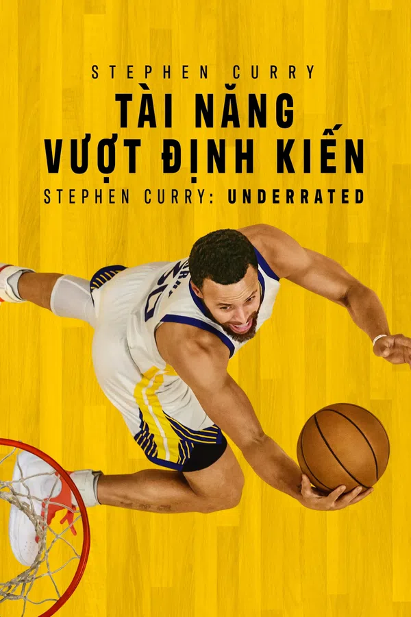 Poster phim Stephen Curry: Tài Năng Vượt Định Kiến trên Phim M?i
