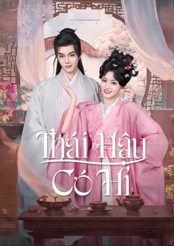 Poster phim Thái Hậu Có Hỉ trên Phim M?i