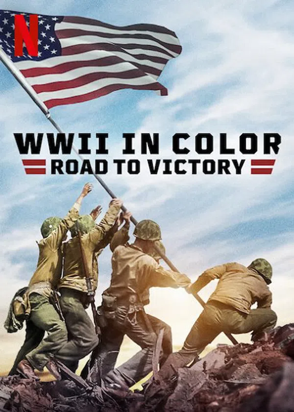 Poster phim Thế chiến II bản màu: Đường tới chiến thắng trên Phim Mới