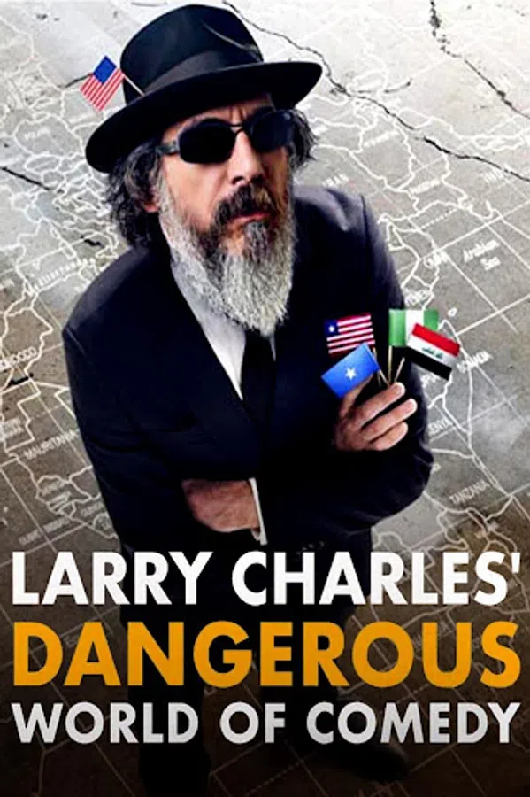 Poster phim Thế giới hài nguy hiểm của Larry Charles trên Phim M?i