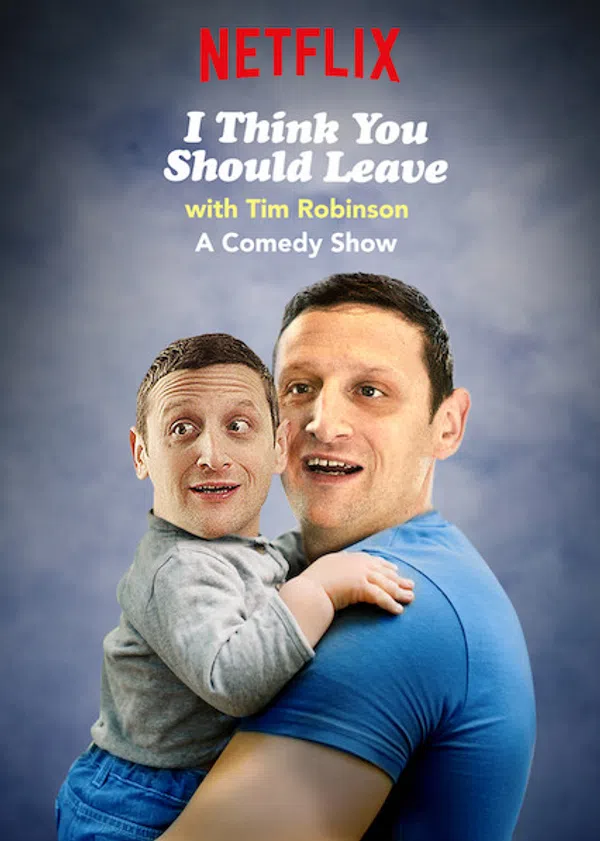 Poster phim Tim Robinson: Tôi nghĩ bạn nên ra về (Phần 1) trên Phim Mới