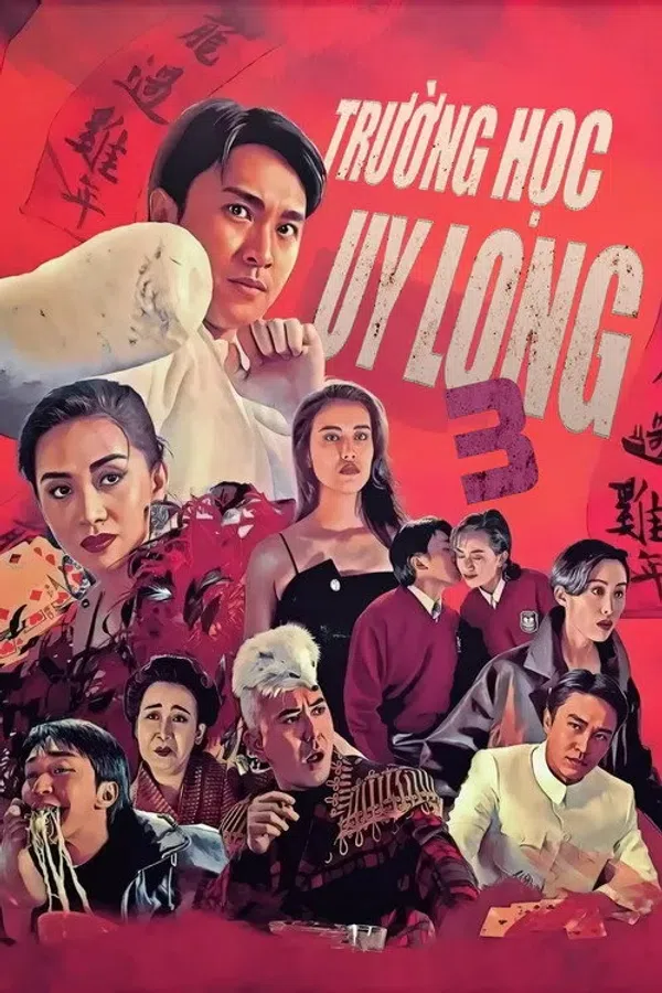 Poster phim Trường Học Uy Long III trên Phim M?i